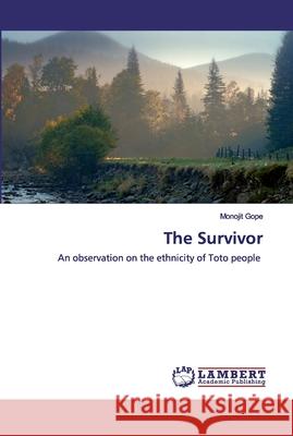 The Survivor Gope, Monojit 9786139939213