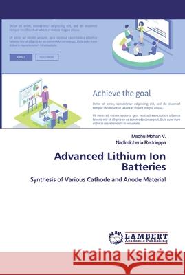 Advanced Lithium Ion Batteries V, Madhu Mohan 9786139967520