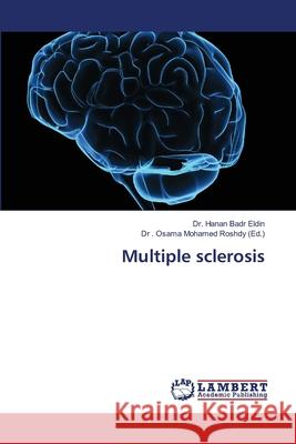 Multiple sclerosis Badr Eldin, Dr. Hanan 9786139972173