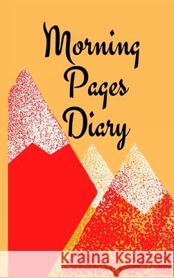 Morning Pages Diary Cristie Jameslake 9786149362490 Cristina Dovan