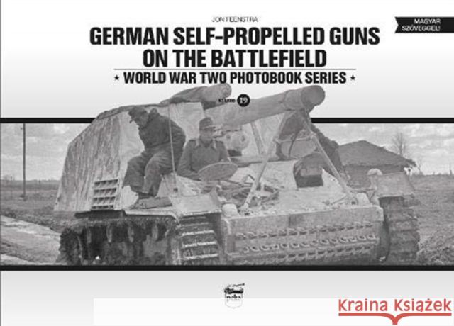 German Self-Propelled Guns on the Battlefield Jon Feenstra 9786155583162