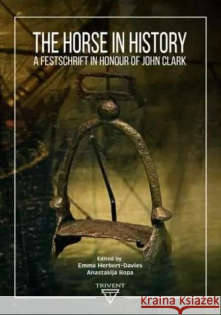 The Horse in History  9786156696557 Trivent Publishing