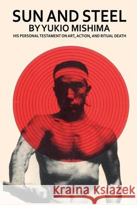 Sun and Steel Yukio Mishima 9786159424645