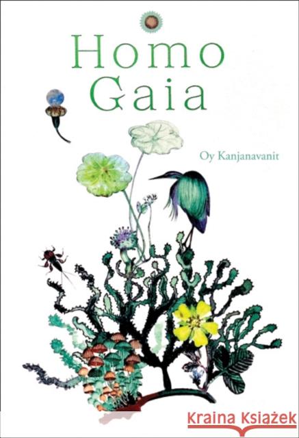 Homo Gaia Oy Kanjanavanit 9786164510937 River Books