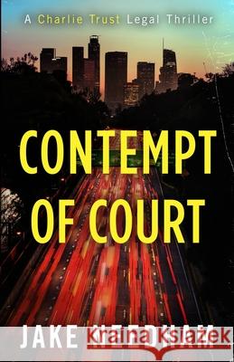 Contempt of Court Jake Needham 9786166299441 P. Needham, Half Penny
