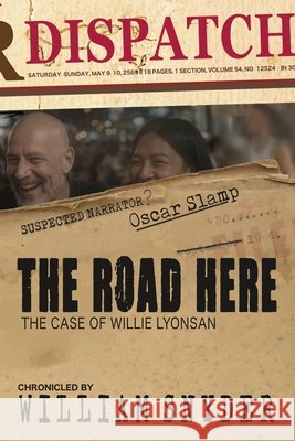 The Road Here Snyder, William 9786169518037