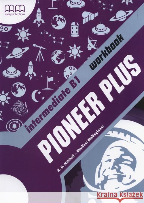 Pioneer Plus Intermediate B1 WB MM PUBLICATIONS Mitchell H.Q. Malkogianni Marileni 9786180508185 MM Publications