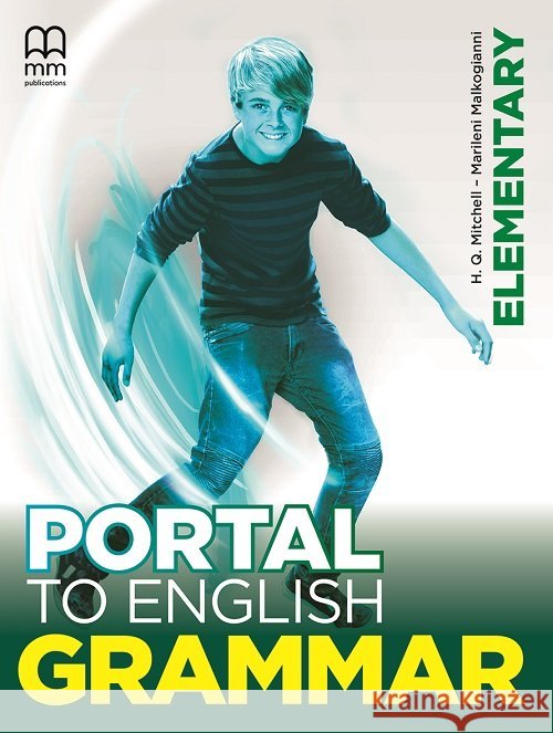Portal to English Elementary GB MM PUBLICATIONS Mitchell H.Q. Malkogianni Marileni 9786180513400 MM Publications
