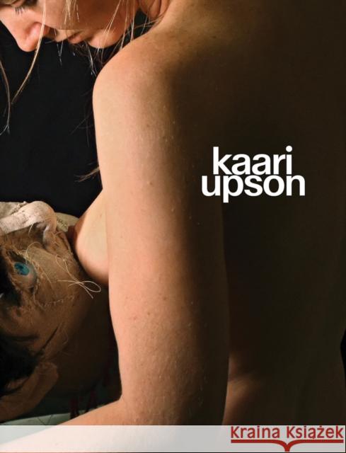 Kaari Upson: Never Enough Kaari Upson 9786185039431 Deste Foundation for Contemporary Art