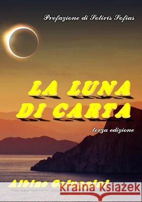 La Luna di Carta Albino Galuppini 9786188206403 Albino Galuppini