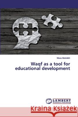 Waqf as a tool for educational development Musa Abdullahi 9786200000842