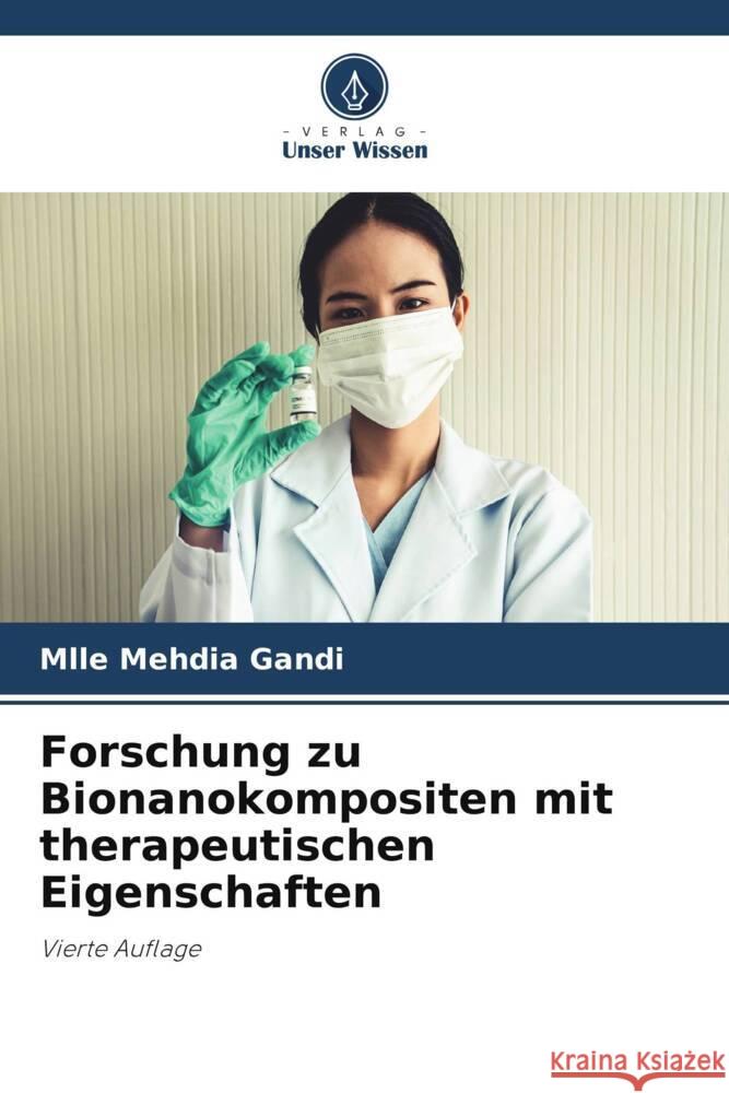 Forschung zu Bionanokompositen mit therapeutischen Eigenschaften GANDI, Mlle Mehdia 9786200001832