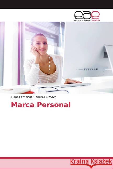 Marca Personal Ramírez Orozco, Kiara Fernanda 9786200026880