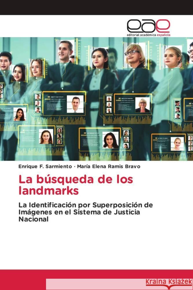 La búsqueda de los landmarks Sarmiento, Enrique F., Ramis Bravo, María Elena 9786200027078