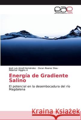 Energía de Gradiente Salino Amell Hernández, José Luis 9786200027511