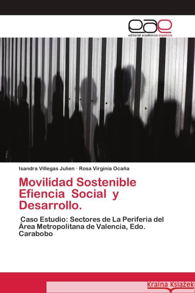 Movilidad Sostenible Efiencia Social y Desarrollo. Villegas Julien, Isandra, Ocaña, Rosa Virginia 9786200035349