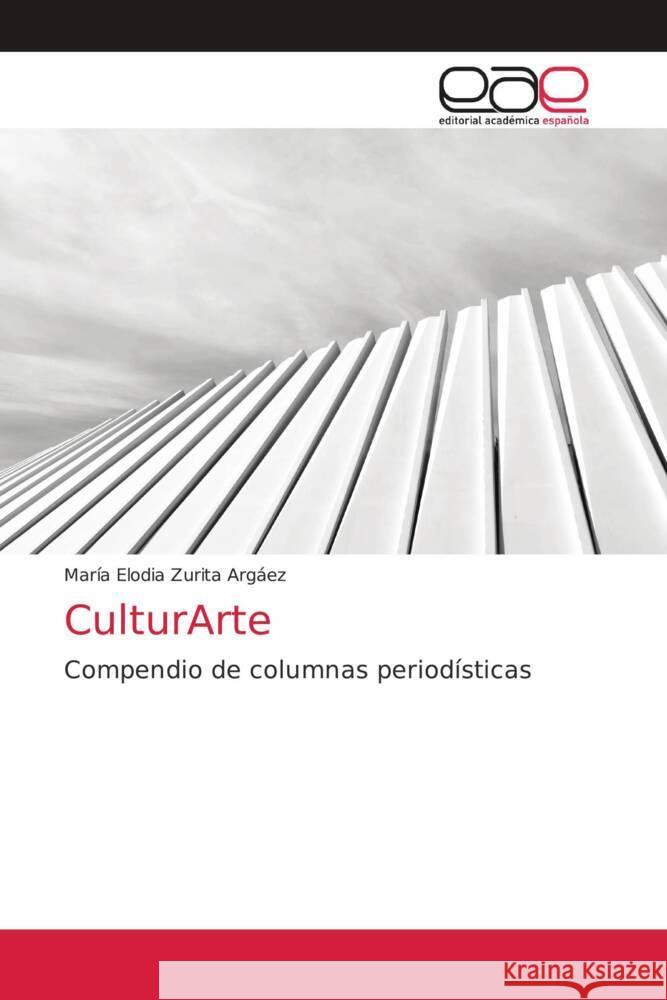CulturArte Zurita Argáez, María Elodia 9786200039392