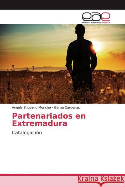 Partenariados en Extremadura : Catalogación Engelmo Moriche, Ángela; Cárdenas, Gema 9786200039439