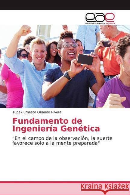 Fundamento de Ingeniería Genética : 