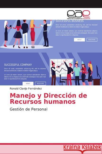 Manejo y Dirección de Recursos humanos : Gestión de Personal Clavijo Fernández, Ronald 9786200054258