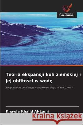 Teoria ekspansji kuli ziemskiej i jej obfitosci w wode Khalid Al-Lami, Khawla 9786200057891
