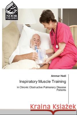 Inspiratory Muscle Training Hadi, Ammar 9786200064318