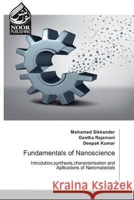 Fundamentals of Nanoscience Sikkander, Mohamed 9786200077004 Noor Publishing