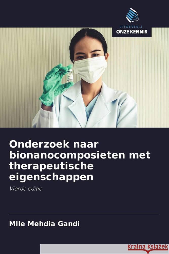 Onderzoek naar bionanocomposieten met therapeutische eigenschappen GANDI, Mlle Mehdia 9786200078308