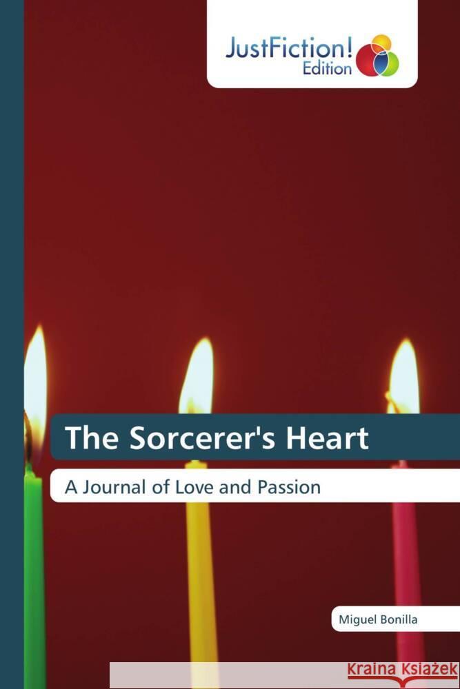 The Sorcerer's Heart Bonilla, Miguel 9786200103291