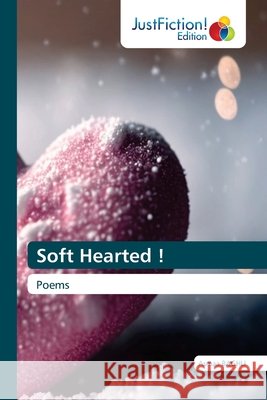 Soft Hearted ! Asmaa Baghli 9786200103338
