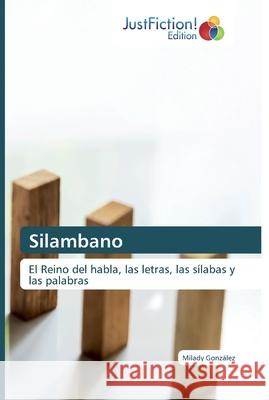 Silambano Milady González 9786200104007 Justfiction Edition