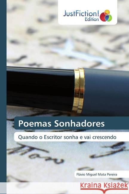 Poemas Sonhadores Mota Pereira, Flávio Miguel 9786200104557 JustFiction Edition