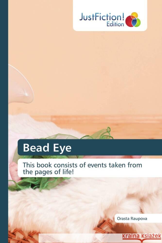Bead Eye Orasta Raupova   9786200104908 Justfiction Edition