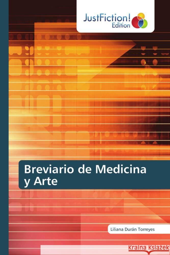 Breviario de Medicina y Arte Liliana Duran Torreyes   9786200105011