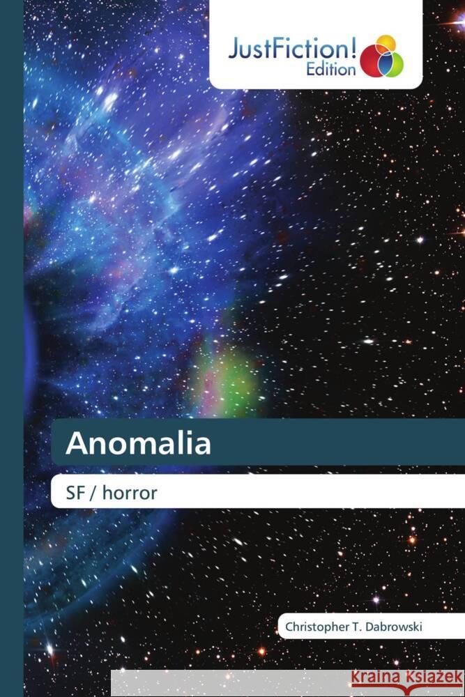 Anomalia Dabrowski, Christopher T. 9786200105042 JustFiction Edition