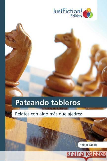 Pateando tableros Zabala, Héctor 9786200107084