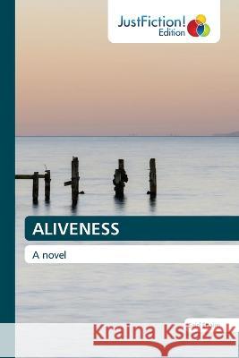 Aliveness Said Enaim   9786200108623 Justfiction Edition
