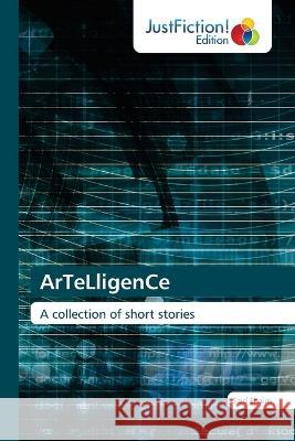 ArTeLligenCe Said Enaim   9786200109774 Justfiction Edition