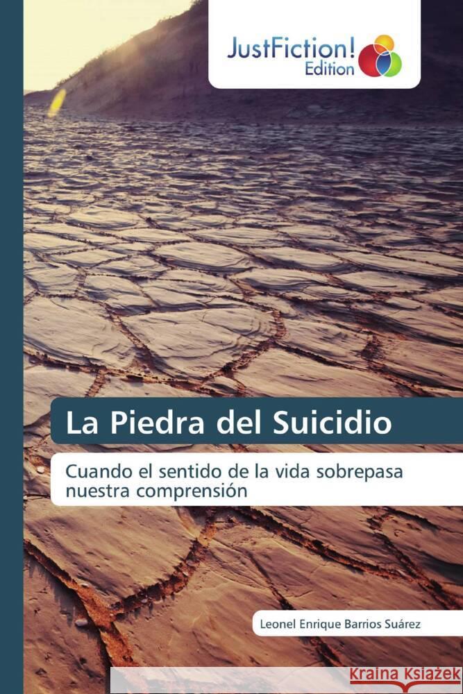 La Piedra del Suicidio Barrios Suárez, Leonel Enrique 9786200111616