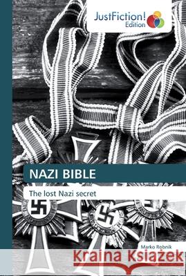 Nazi Bible Robnik, Marko 9786200112026