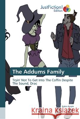 The Addums Family Robin Bright 9786200112750 Justfiction Edition
