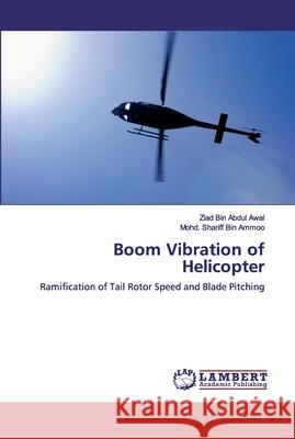 Boom Vibration of Helicopter Abdul Awal, Ziad Bin 9786200114488