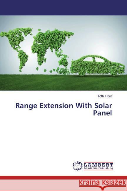 Range Extension With Solar Panel Tibor, Tóth 9786200117601