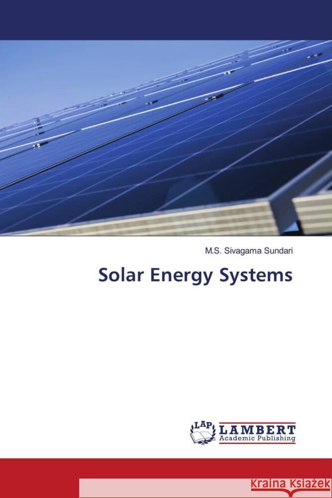 Solar Energy Systems Sivagama Sundari, M.S. 9786200218575