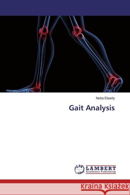 Gait Analysis Elserty, Noha 9786200237439