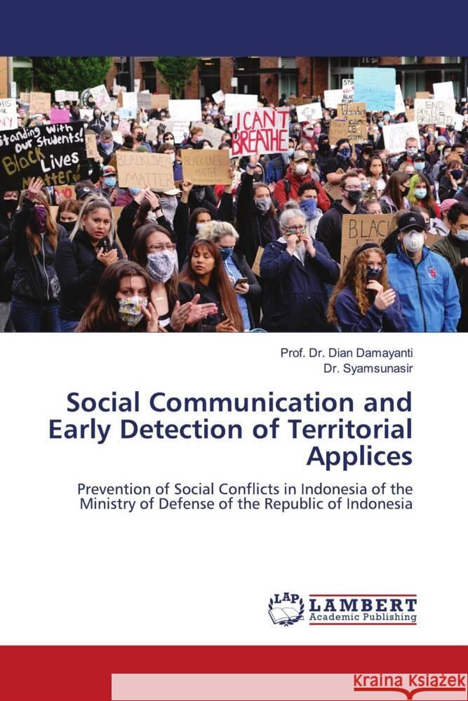 Social Communication and Early Detection of Territorial Applices Damayanti, Dian, Syamsunasir, Dr. 9786200241436 LAP Lambert Academic Publishing