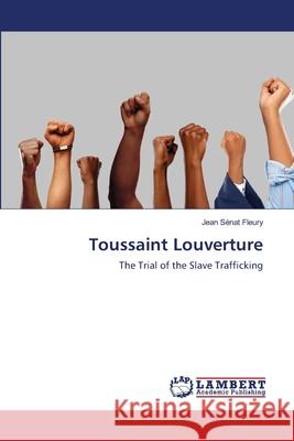 Toussaint Louverture S 9786200242716 LAP Lambert Academic Publishing