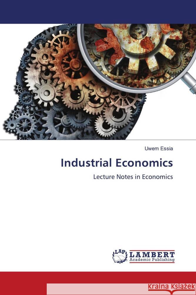 Industrial Economics Essia, Uwem 9786200246646