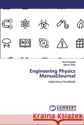 Engineering Physics Manual/Journal Kapatel, Sanni 9786200280473 LAP Lambert Academic Publishing