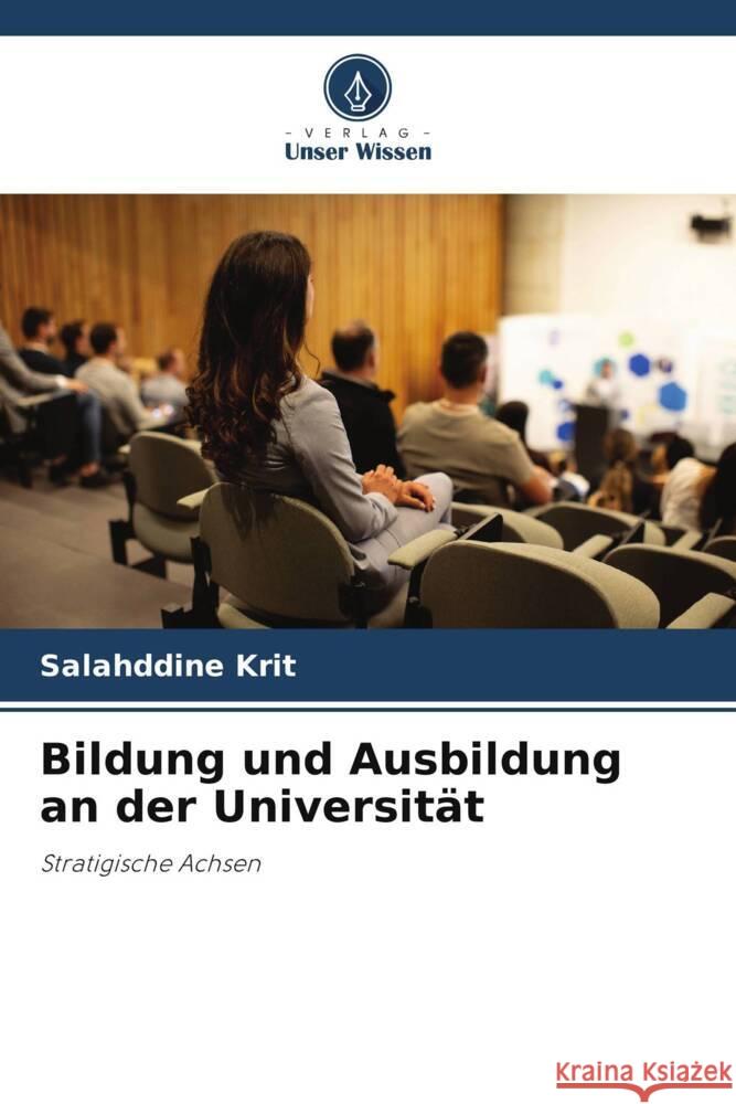 Bildung und Ausbildung an der Universit?t Salahddine Krit 9786200303196 Verlag Unser Wissen